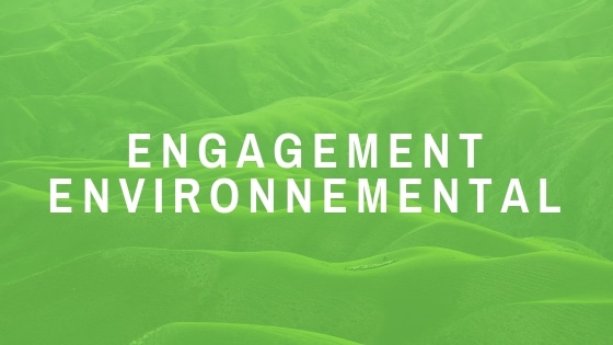 Engagement environnemental - Une spécialisation vers les bâtiments écoconçus et performants