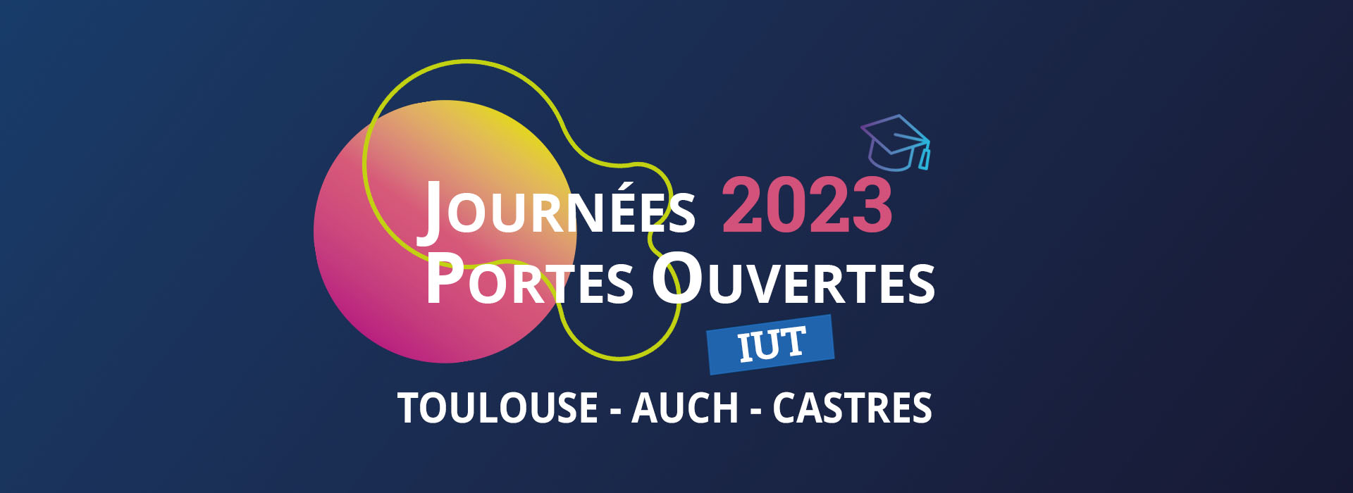 Participation à la Journée des métiers à l'IUT de Tarbes et de Toulouse